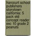 Harcourt School Publishers Storytown California: 5 Pack Eld Concept Reader Exc 10 Grade 2 Peanuts