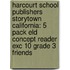 Harcourt School Publishers Storytown California: 5 Pack Eld Concept Reader Exc 10 Grade 3 Friends