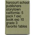 Harcourt School Publishers Storytown California: 5 Pack F Exc Book Exc 10 Grade 3 Favorite Fables