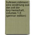 Hufeisen-Robinson: Eine Erzählung Aus Der Zeit Der Tory-Herrschaft, Volumes 1-3 (German Edition)