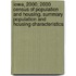 Iowa, 2000; 2000 Census of Population and Housing. Summary Population and Housing Characteristics