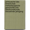 Jahrbuecher des Vereins fuer meklenburgische Geschichte und Alterthumskunde, dreizehnter Jahrgang door Verein FüR. Mecklenburgische Geschichte Und Alterumskunde