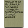 Memoirs Of The Life Of The Right Hon. Warren Hastings, First Governor-General Of Bengal, Volume 3 door George Robert Gleig