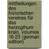 Mittheilungen Des Historischen Vereines Für Das Herzogthum Krain, Volumes 16-23 (German Edition)