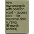 New MyNursingLab with Pearson Etext -- Access Card -- for Maternal-child Nursing (6-month Access)