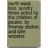 North-Ward Hoe. Sundry Times Acted by the Children of Paules. by Thomas Decker, and Iohn Webster.