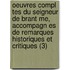 Oeuvres Compl Tes Du Seigneur de Brant Me, Accompagn Es de Remarques Historiques Et Critiques (3)