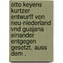 Otto Keyens Kurtzer Entwurff von Neu-Niederland vnd Guajana einander entgegen gesetzt, auss dem .