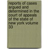 Reports of Cases Argued and Determined in the Court of Appeals of the State of New York Volume 33 by Pigault-Lebrun