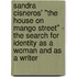 Sandra Cisneros' "The House on Mango Street" - The search for identity as a woman and as a writer
