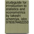Studyguide For Introduction To Statistics And Econometrics By Takeshi Amemiya, Isbn 9780674462250