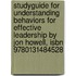 Studyguide For Understanding Behaviors For Effective Leadership By Jon Howell, Isbn 9780131484528