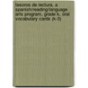 Tesoros de Lectura, a Spanish/Reading/Language Arts Program, Grade K, Oral Vocabulary Cards (K-3) door MacMillan/McGraw-Hill