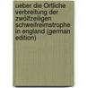 Ueber Die Örtliche Verbreitung Der Zwölfzeiligen Schweifreimstrophe in England (German Edition) by Wilda Oscar
