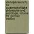 Vierteljahrsschrift Für Wissenschaftliche Philosophie Und Soziologie, Volume 19 (German Edition)
