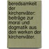 Beredsamkeit der Kirchenväter: Beiträge zur Moral und Dogmatik aus den Werken der Kirchenväter.