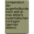 Compendium Der Augenheilkunde Nach Weil Dr. Max Tetzer's Systematischen Vortragen (German Edition)