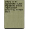 Criteria For The Appropriate Solution Of Problems Of Local Importance In Selected Eu-Member States door Wolfgang Tiede