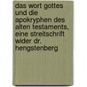 Das Wort Gottes und die Apokryphen des Alten Testaments, eine Streitschrift wider Dr. Hengstenberg door Friedrich Keerl Philipp
