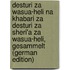 Desturi Za Wasua·heli Na Khabari Za Desturi Za Sheri'a Za Wasua·heli, gesammelt (German Edition)