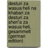 Desturi Za Wasua·heli Na Khabari Za Desturi Za Sheri'a Za Wasua·heli, gesammelt (German Edition) door C. Velten Dr.