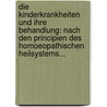 Die Kinderkrankheiten Und Ihre Behandlung: Nach Den Principien Des Homoeopathischen Heilsystems... door Hartmann Franz Hartmann
