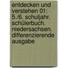 Entdecken und Verstehen 01: 5./6. Schuljahr. Schülerbuch. Niedersachsen. Differenzierende Ausgabe by Thomas Berger-V.D. Heide
