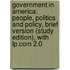 Government In America: People, Politics And Policy, Brief Version (study Edition), With Lp.com 2.0