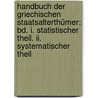 Handbuch Der Griechischen Staatsalterthümer: Bd. I. Statistischer Theil. Ii. Systematischer Theil by Gustav Gilbert