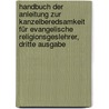 Handbuch der Anleitung zur Kanzelberedsamkeit für Evangelische Religionsgeslehrer, dritte Ausgabe by Christoph Friedrich Von Ammon