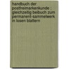 Handbuch der postfreimarkenkunde : gleichzeitig Beibuch zum Permanent-Sammelwerk in losen Blattern door Krötzsch