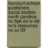 Harcourt School Publishers Social Studies North Carolina: Nc 6Pk On-Lv Rdr Nc's Resources Nc Ss 09