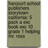 Harcourt School Publishers Storytown California: 5 Pack A Exc Book Exc 10 Grade 1 Helping Mr. Ross