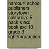Harcourt School Publishers Storytown California: 5 Pack S Exc Book Exc 10 Grade 3 Light/Mra/Action door Hsp