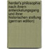 Herder's Philosophie Nach Ihrem Entwickelungsgang Und Ihrer Historischen Stellung (German Edition)