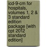 Icd-9-cm For Hospitals, Volumes 1, 2 & 3 Standard Edition Package [with Cpt 2012 Standard Edition] door Carol J. Buck