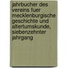 Jahrbucher des Vereins fuer Mecklenburgische Geschichte und Altertumskunde, siebenzehnter Jahrgang door Verein FüR. Mecklenburgische Geschichte Und Altertumskunde