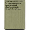 Jahrbücher des Vereins für meklenburgische Geschichte und Alterthumskunde, Fünfzehnter Jahrgang by Verein FüR. Mecklenburgische Geschichte Und Alterumskunde