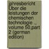 Jahresbericht Über Die Leistungen Der Chemischen Technologie ., Volume 50,part 2 (German Edition)