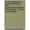 Keys to Success for Adult Learners Plus New MyStudentSuccessLab 2012 Update -- Access Card Package door Sarah Lyman Kravits