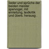 Lieder und sprüche der beiden meister Spervogel, mit einleitung, textkritik und übers. herausg . door Spervogel