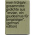 Mein Frühjahr: Gesammelte Gedichte Aus "Enzian, Ein Gaudeamus Für Bergsteiger". (German Edition)