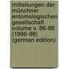 Mitteilungen der Münchner Entomologischen Gesellschaft Volume v. 86-88 (1996-98) (German Edition) door Entomologische Gesellschaft Münchner