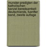 Munster-Predigten der Katholischen Kanzel-beredsamkeit Deutschlands, fuenfter Band, zweite Auflage by A. Von Hungari