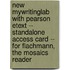 New Mywritinglab with Pearson Etext -- Standalone Access Card -- For Flachmann, the Mosaics Reader