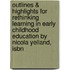 Outlines & Highlights For Rethinking Learning In Early Childhood Education By Nicola Yelland, Isbn