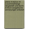 Platos Kratylus im Zusammenhange dargestellt und durch kritisch-exegetische Anmerjungen erläutert door Schmidt Hermann
