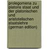 Prolegomena Zu Platons Staat Und Der Platonischen Und Aristotelischen Staatslehre (German Edition) door Duemmler Ferdinand