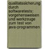 Qualitatssicherung Durch Softwaretests: Vorgehensweisen Und Werkzeuge Zum Test Von Java-Programmen