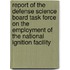 Report of the Defense Science Board Task Force on the Employment of the National Ignition Facility